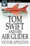 [Tom Swift Sr. 12] • Tom Swift and His Air Glider · or Seeking the Platinum Treasure